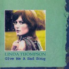 Give Me A Sad Song