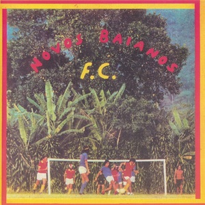 Novos Baianos F.C. (Vinyl)