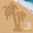 I Love This Beach (CDS)