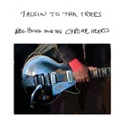 Neil Young & The Crazy Horse - Talkin To The Trees