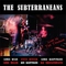The Subterraneans - Live At The Townie