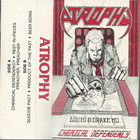 Atrophy - Chemical Dependency (Tape)