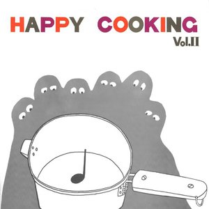 Happy Cooking Vol. II (Vinyl)