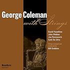 George Coleman with Strings