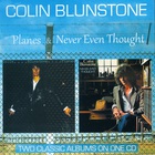 Planes & Never Even Thought