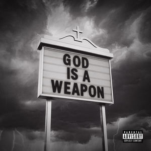 God Is A Weapon (CDS)