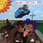 Do Me Like That (CDS)