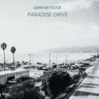John Haydock - Paradise Drive