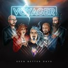 Voyager - Seen Better Days (CDS)