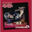TV Smith - Channel 5 (Remastered 2025)