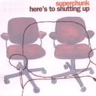 Superchunk - Here’s To Shutting Up