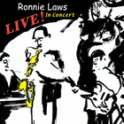 Ronnie Laws - Live! In Concert