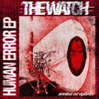 The Watch - Human Error