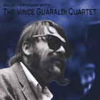 An Afternoon With The Vince Guaraldi Quartet CD1