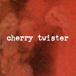 Cherry Twister
