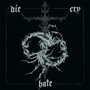 Die Cry Hate (EP)