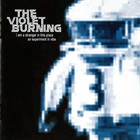 The Violet Burning - I Am A Stranger In This Place: An Experiment In Vibe