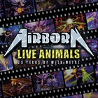 Live Animals: 25 Years Of Wild Metal