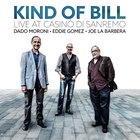 Kind Of Bill (Live At Casino Di Sanremo)