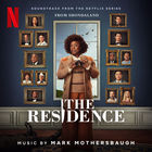 Mark Mothersbaugh - The Residence (Soundtrack From The Netflix Series)