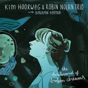 The Boulevard Of Broken Dreams (With Kim Hoorweg)