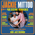 Soul Jazz Records Presents Jackie Mittoo: Reggae Magic