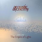 Acoustic Alchemy - The Empire Of Lights (EP)