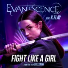 Fight Like A Girl (Feat. K.Flay) (CDS)