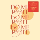 Do Me Right (Feat. Rahh & Dames Brown) (Crackazat Remix) (CDS)