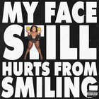 My Face Still Hurts From Smiling CD2