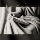 Sverre Knut Johansen - Ancient Prophecies