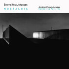 Sverre Knut Johansen - Nostalgia