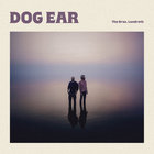The Bros. Landreth - Dog Ear