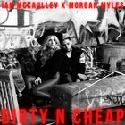 Dirty N Cheap (With Ian Mccaulley) (CDS)