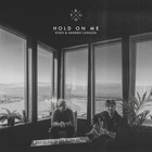 Hold On Me (Feat. Sandro Cavazza) (CDS)