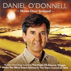 Daniel O'Donnell - Moon Over Ireland