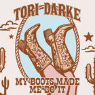 My Boots Made Me Do It (CDS)