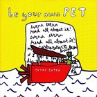 Be Your Own Pet - Extra Extra (EP)