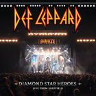 Def Leppard - Diamond Star Heroes: Live From Sheffield