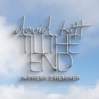 David Kitt - Till The End (X-Press 2 Remixes) (EP)