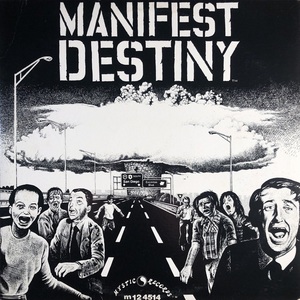 Manifest Destiny (Vinyl)