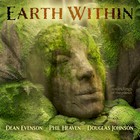 Dean Evenson - Earth Within (With Phil Heaven & Douglas Johnson)