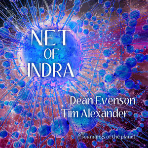 Net Of Indra (With Tim Alexander)