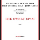 The Sweet Spot (With Michael Bisio, Fred Lonberg-Holm & Juma Sultan)