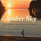 Dean Evenson - Amber Sky (With Phil Heaven)