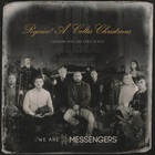 We Are Messengers - Rejoice! (A Celtic Christmas)