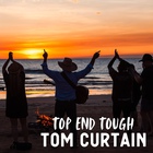 Sara Storer - Top End Tough (With Tom Curtain & Luke O'shea) (CDS)