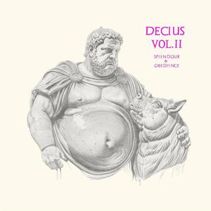 Decius Vol. 2 (Splendour & Obedience)