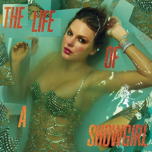 The Life Of A Showgirl (Explicit)