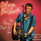 Steve Forbert - The Things That I See